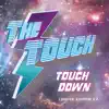 The Touch - Touch Down Limited Edition EP